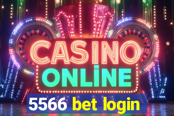 5566 bet login